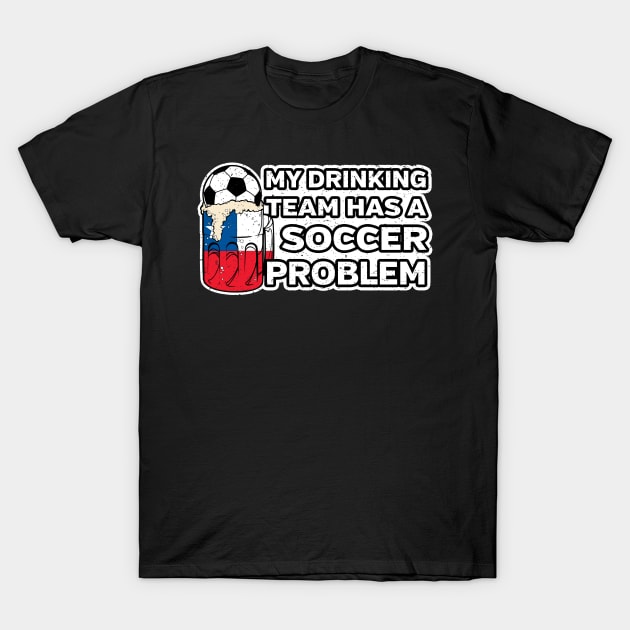 Chile Soccer Drinking Team T-Shirt by megasportsfan